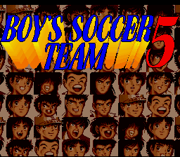 Boys Soccer Team 5 (Captain Tsubasa V Hack) Title Screen